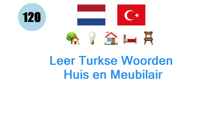 Leer Turkse Woorden: Huis en Meubilair